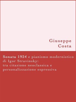 cover image of Sonata 1924 e pianismo modernistico di Igor Stravinsky